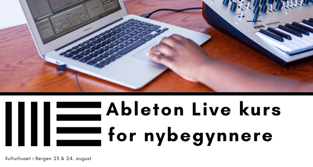 Ableton Live-kurs 23. – 24. august