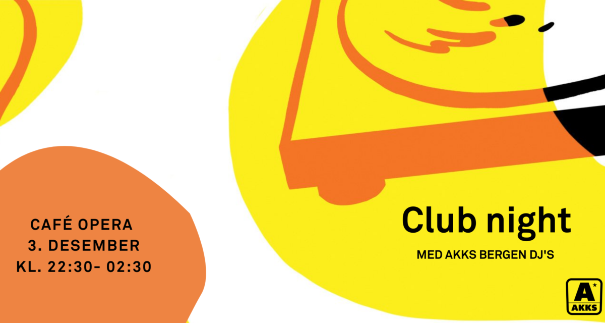 Klubbkveld 3. desember – new DJs!