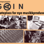 Høst 2022 GAIN- Møteplass for nye musikkprodusenter