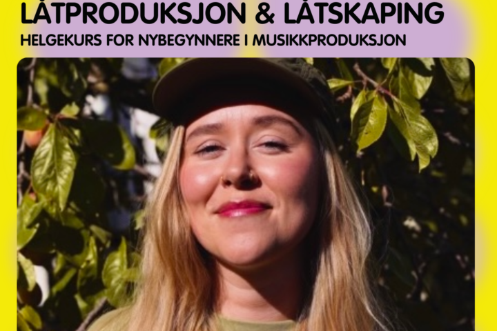 Låtproduksjon og låtskaping – Helgekurs for nybegynnere i musikkproduksjon