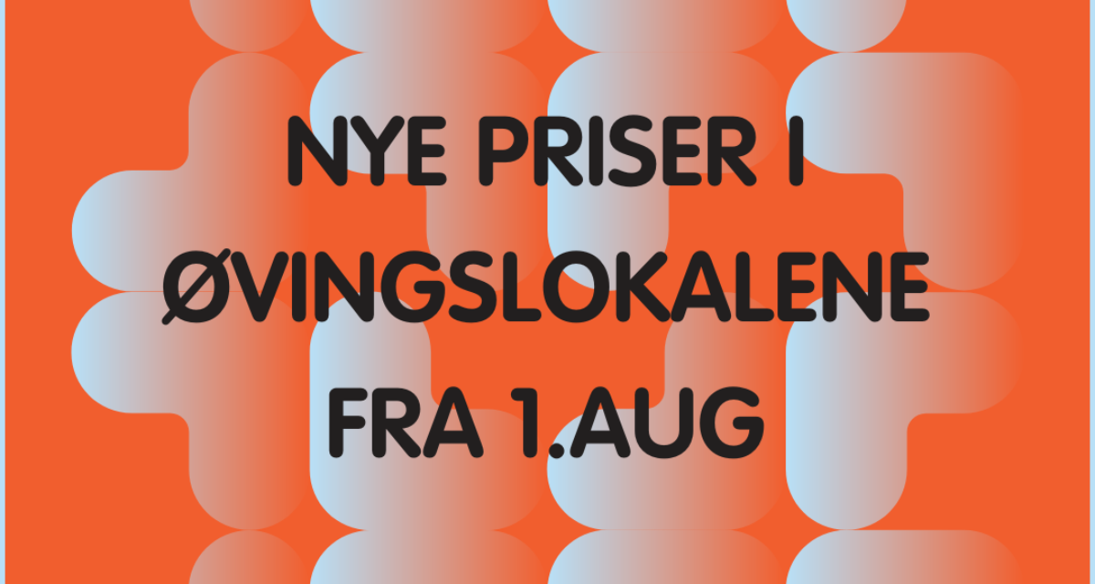 Nye priser i øvingslokalene 1.august 2025