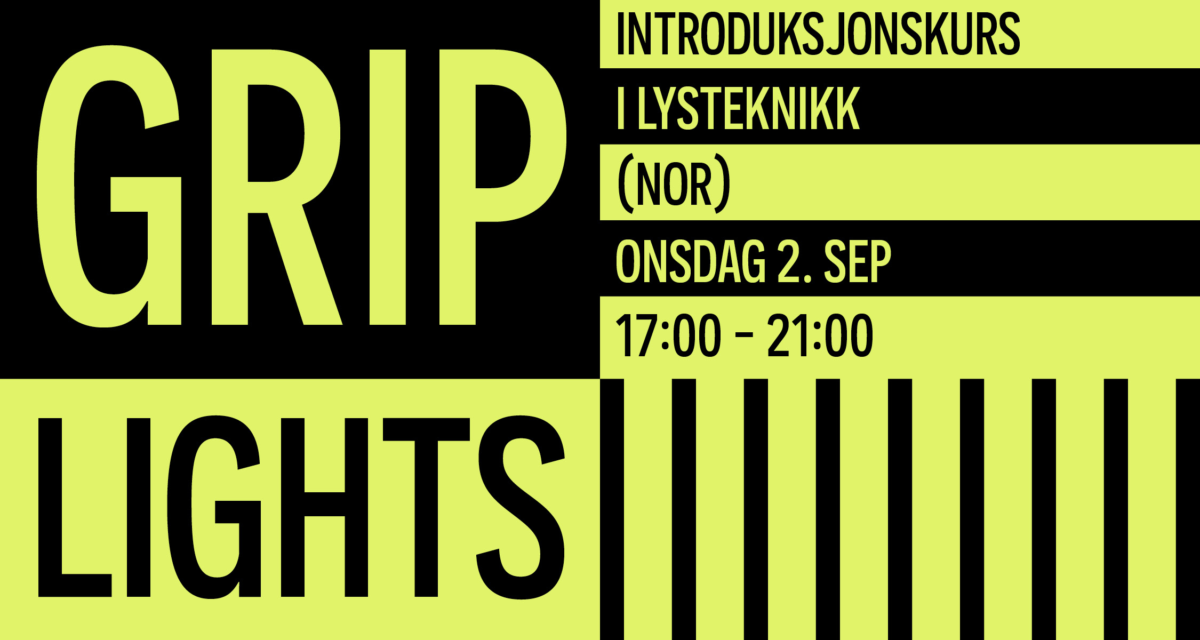 GRIP: Introduksjonskurs i lysteknikk (norsk)