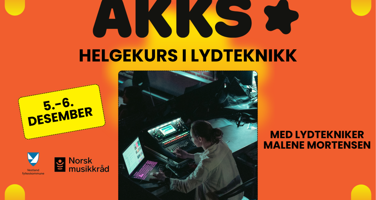 Helgekurs: Lydteknikk Helgekurs: Lydteknikk