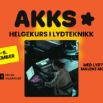 Helgekurs: Lydteknikk
