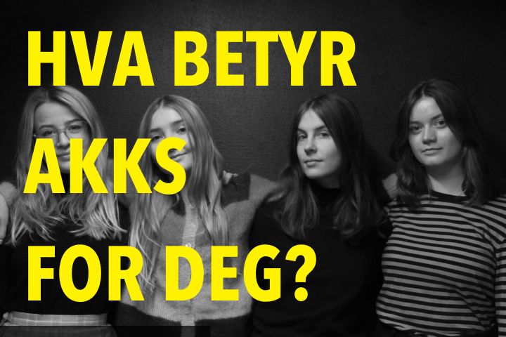 Hva betyr AKKS for deg?