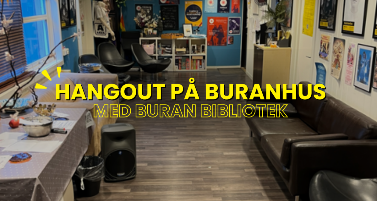 Hangout på Buranhus